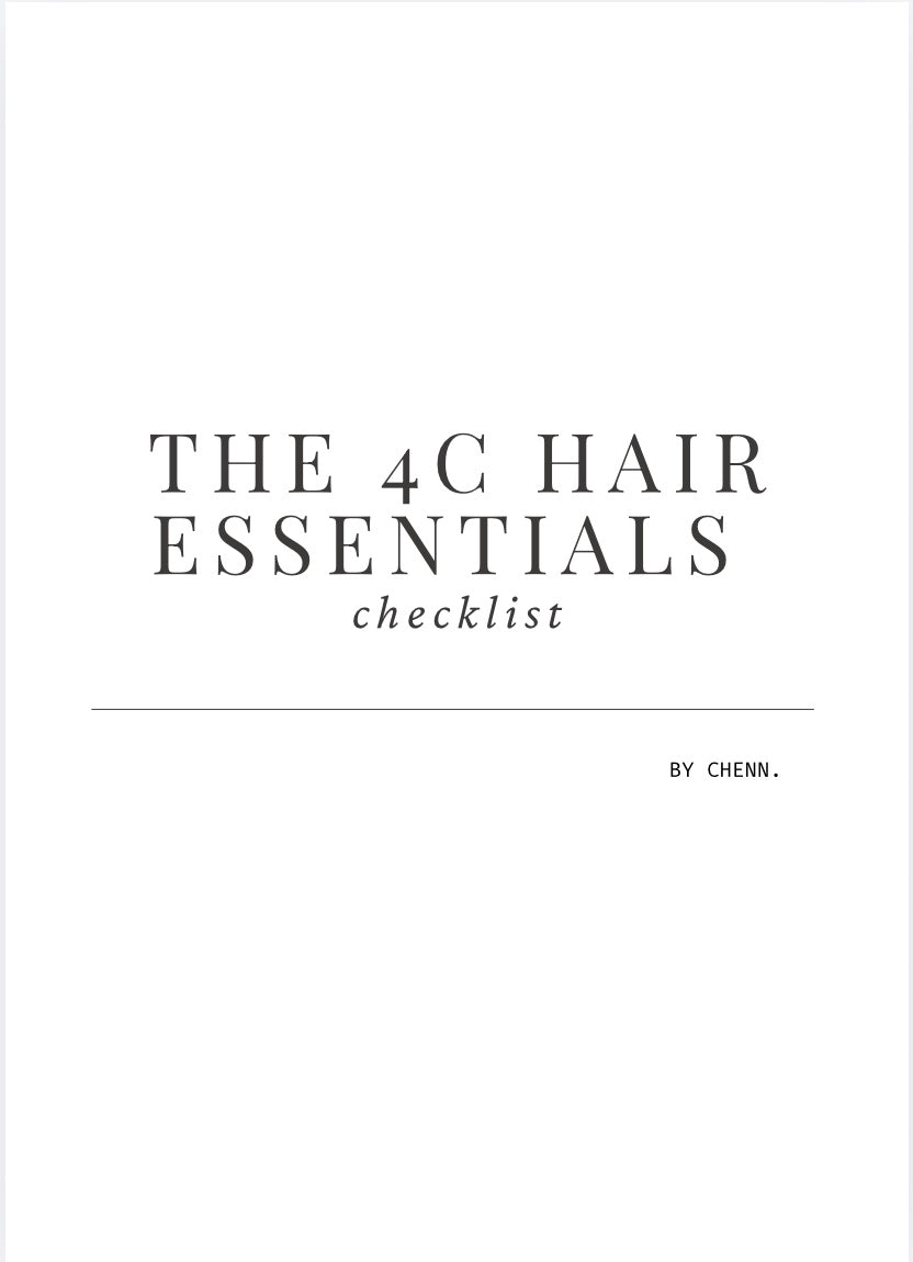 The 4C Hair Essentials Checklist - Free download